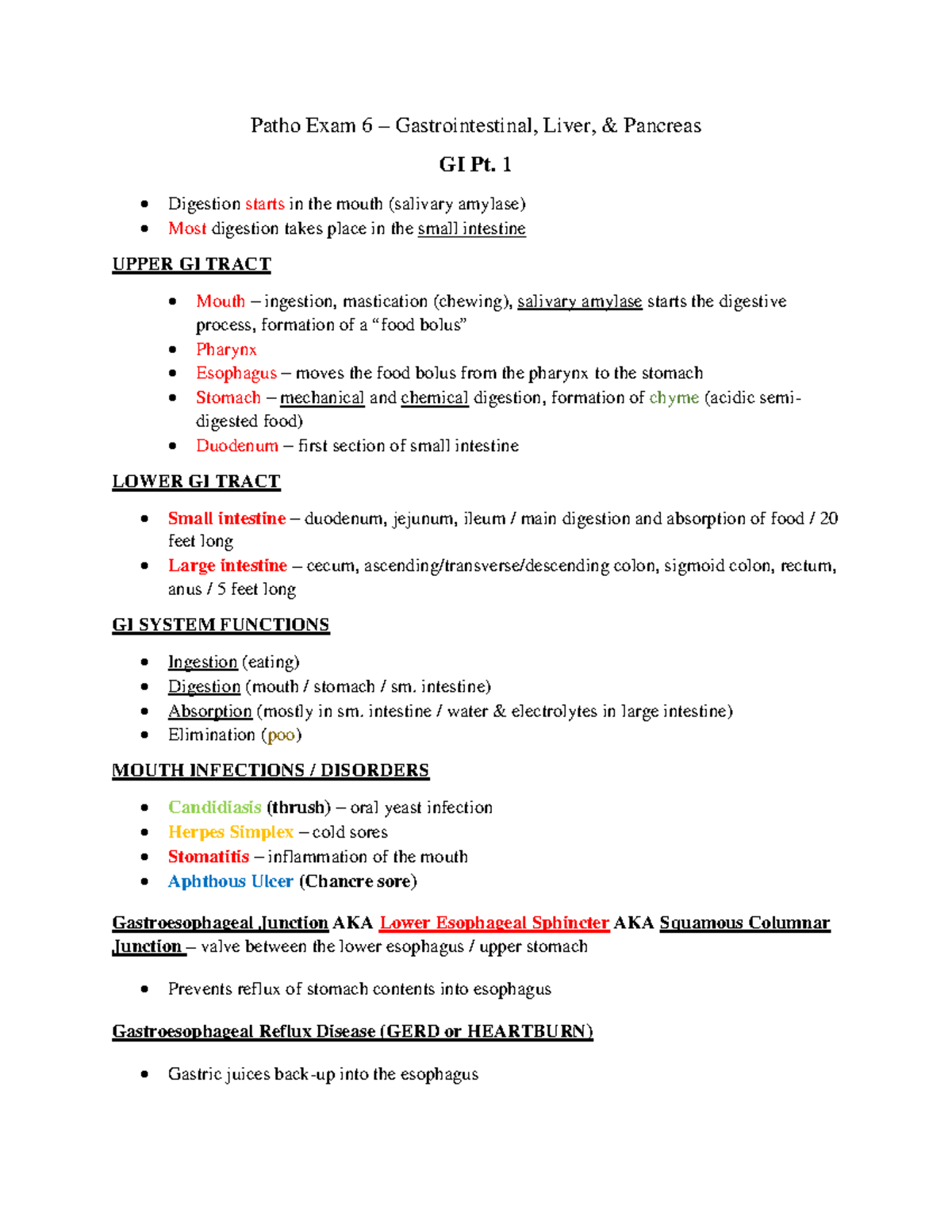 Patho Exam 6 - 1 Digestion starts in the mouth (salivary amylase) Most ...