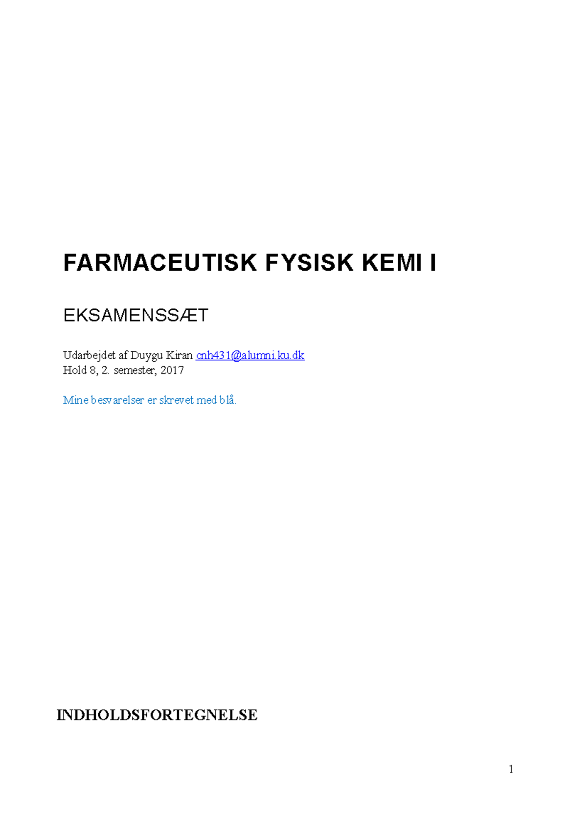 Opgaver Løst (FFK) - INDHOLDSFORTEGNELSE FARMACEUTISK FYSISK KEMI I ...