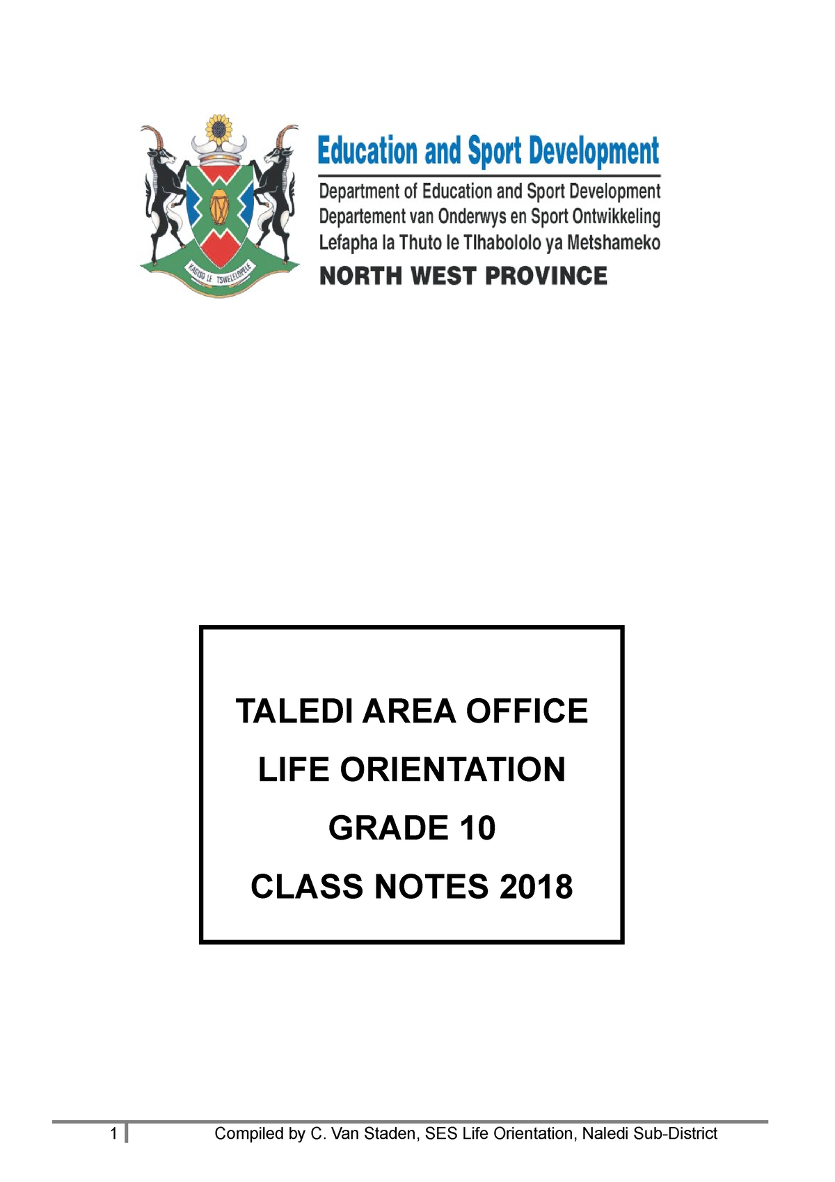Naledi Class notes grade 10 2018 - TALEDI AREA OFFICE LIFE ORIENTATION ...