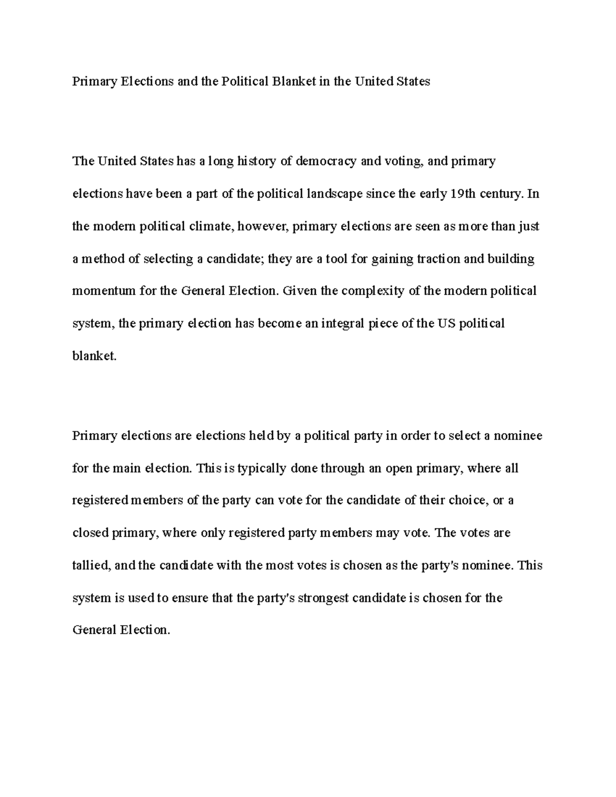 Primary Blanket Notes Primary Elections and the Political Blanket in