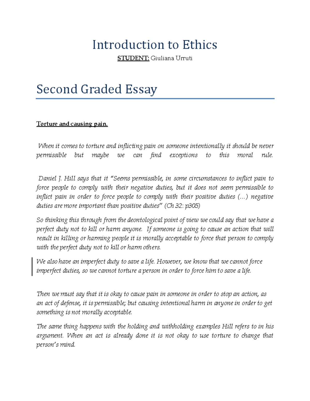 Second Graded essay - Warning: TT: undefined function: 32 Introduction to  Ethics STUDENT: Giuliana - Studocu