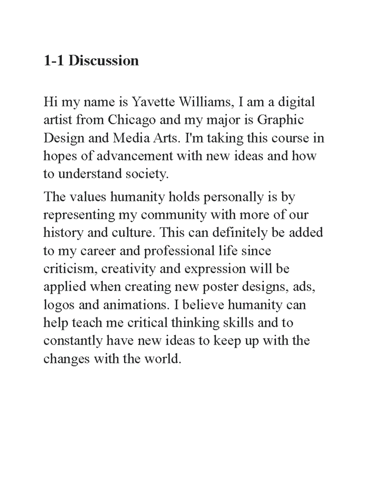 1-1 Discussion - I'm taking this course in hopes of advancement with ...