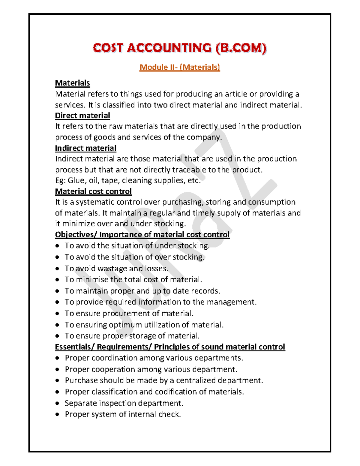 Cost Accounting Module II Module II (Materials) Materials