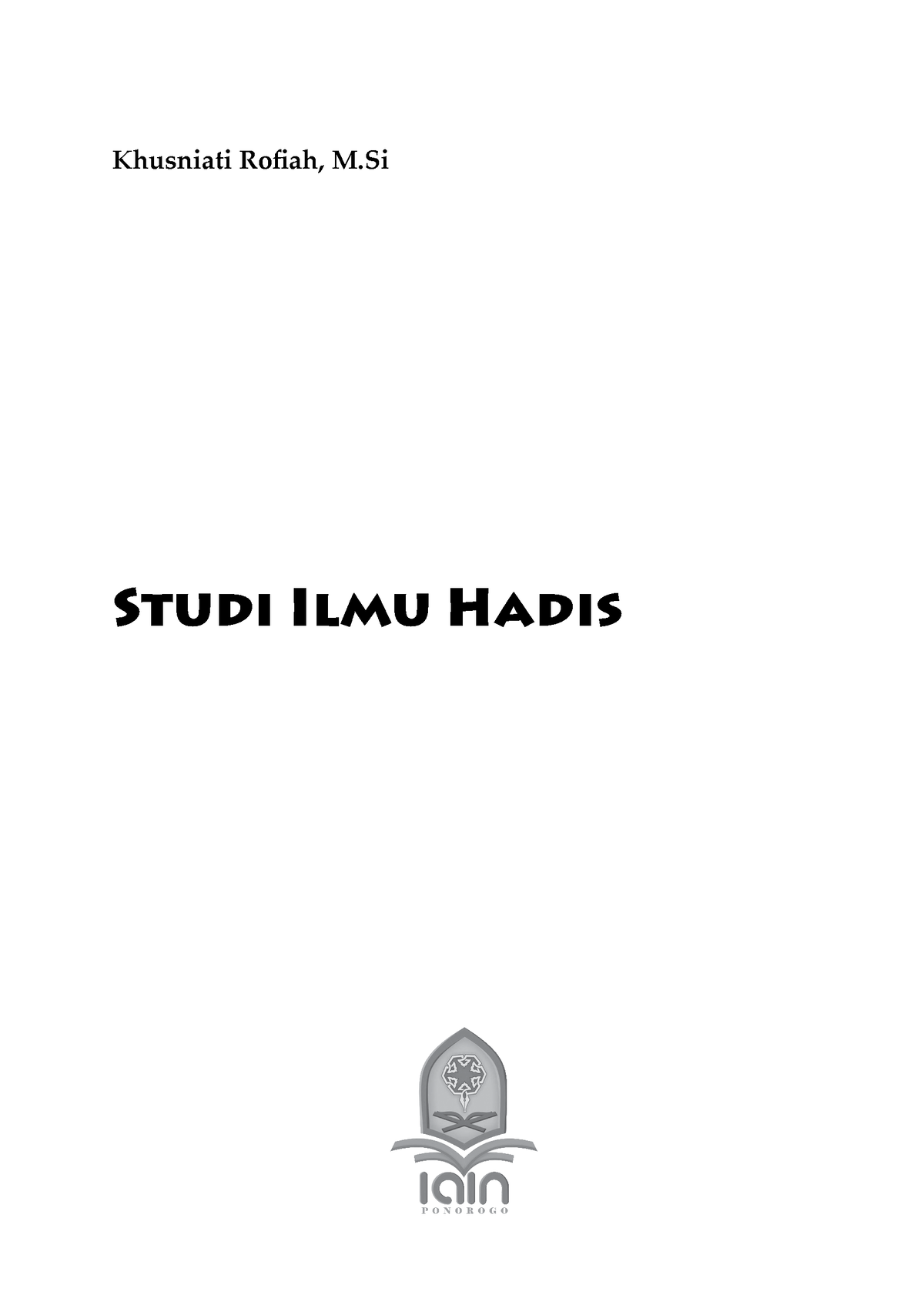 Buku Studi Hadist - About Sosiologi Dakwah - Studi Ilmu Hadis Khusniati ...