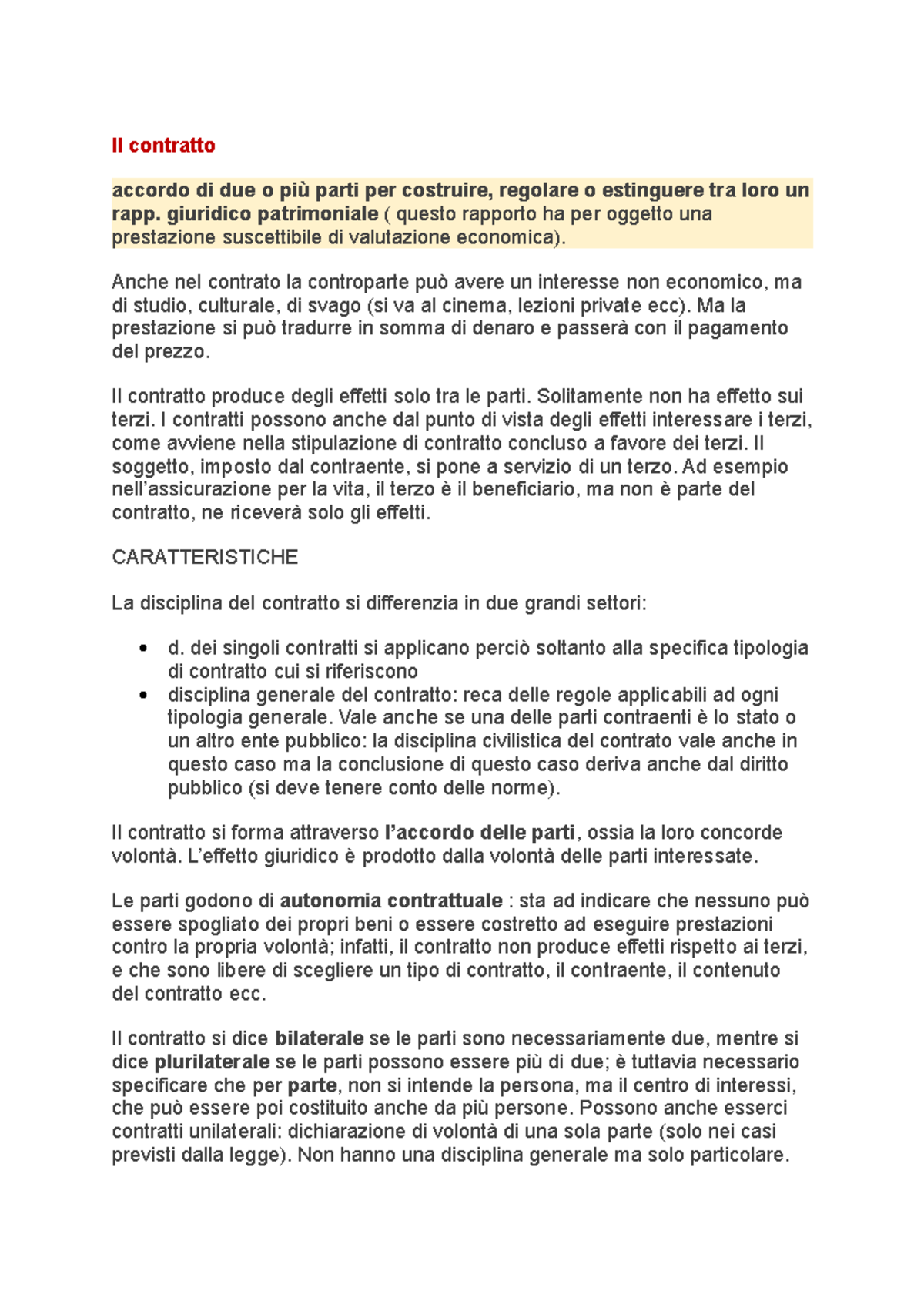 11. Il contratto Il contratto accordo di due o più parti per