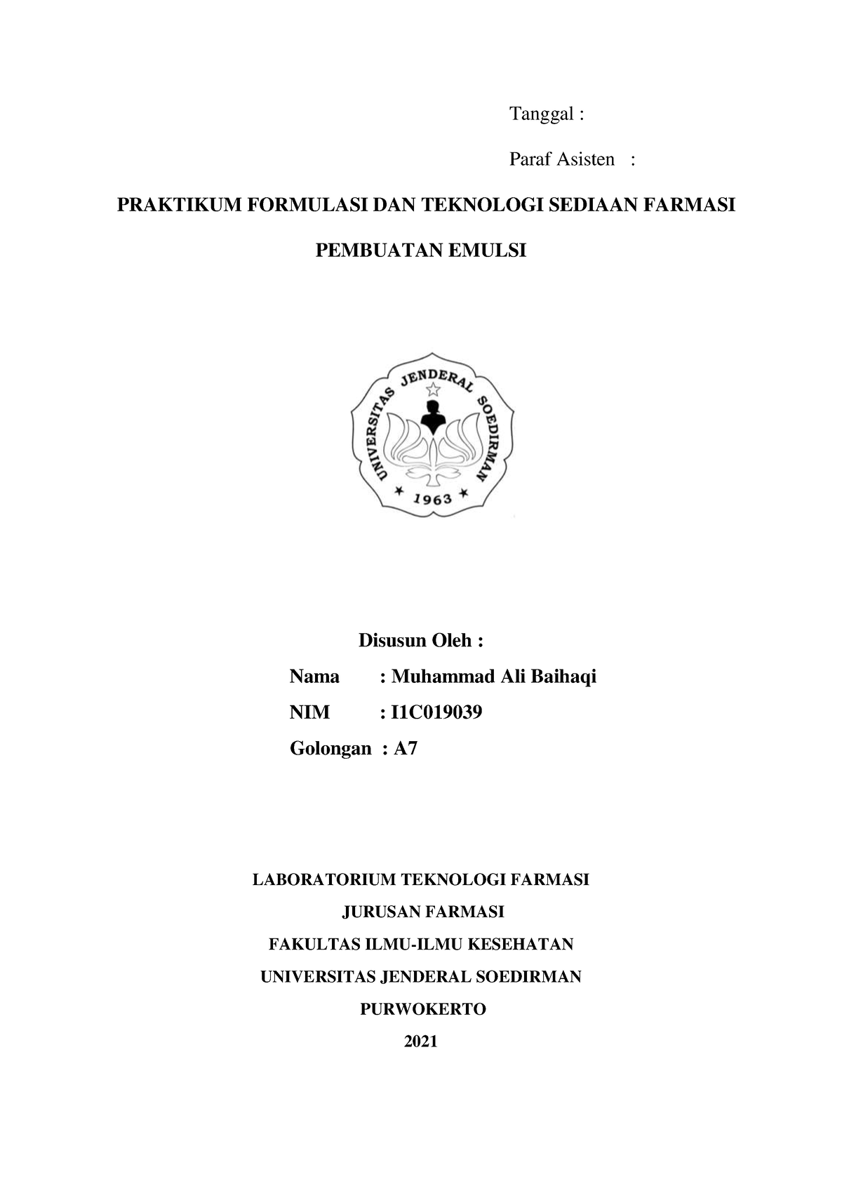 Pembuatan Dan Evaluasi Sediaan Emulsi - Tanggal : Paraf Asisten ...