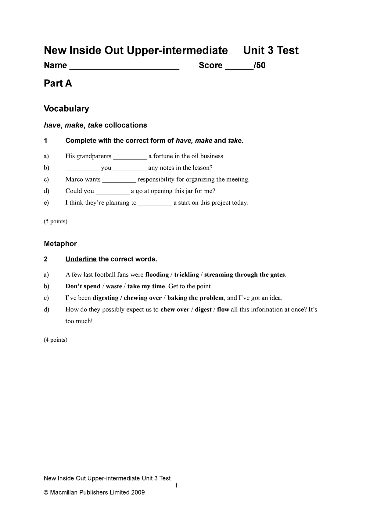 Unit 3 Test - actividades - New Inside Out Upper-intermediate Unit 3 Test  Name - Studocu