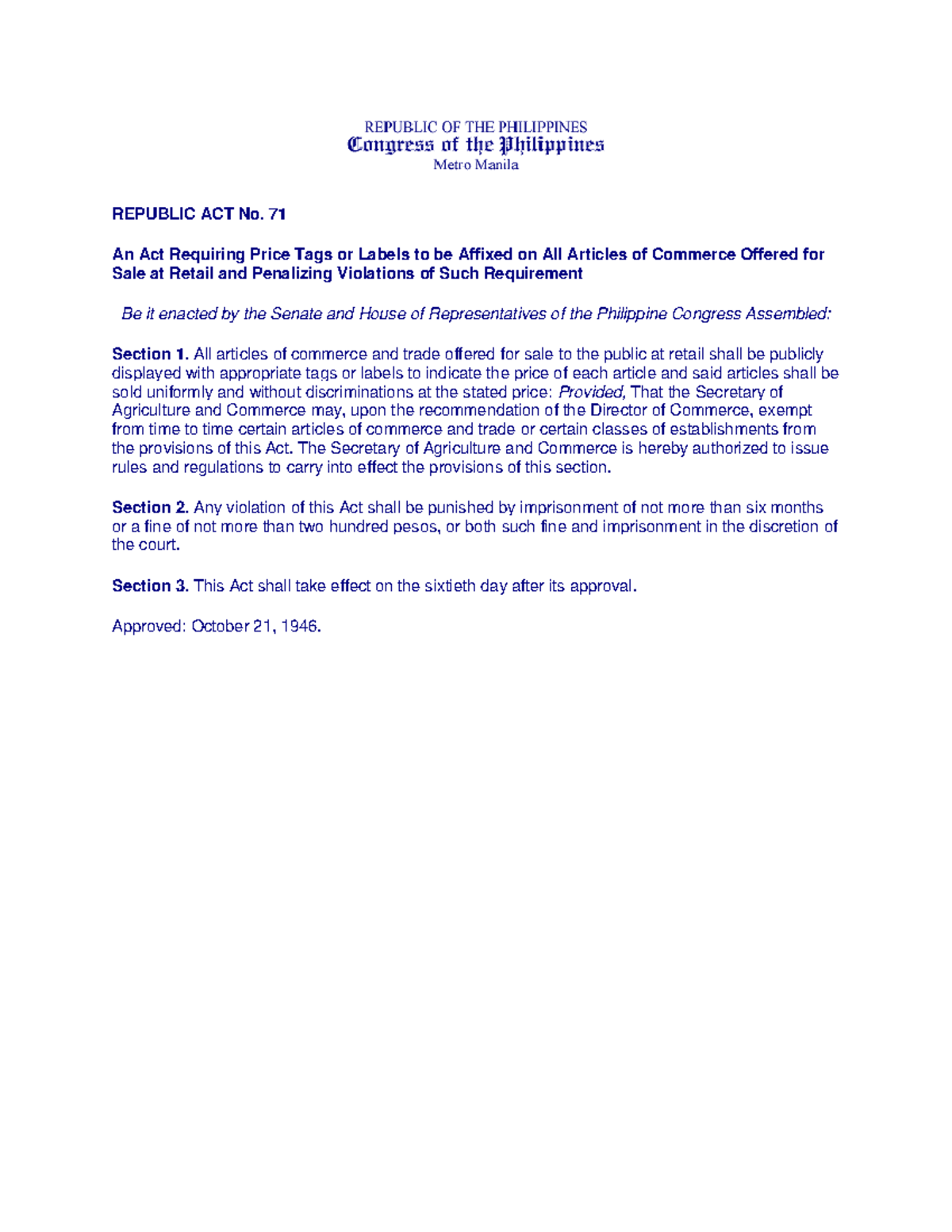 Republic Act 71 or Price Tag Law REPUBLIC ACT No. 71 An Act Requiring