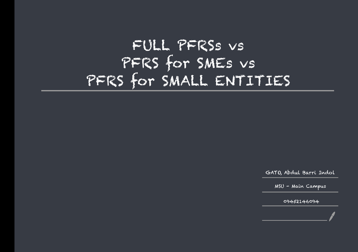 FAR 3 - FULL PFRSs Vs PFRS For SMEs Vs PFRS For SMALL ENTITIES - FULL ...