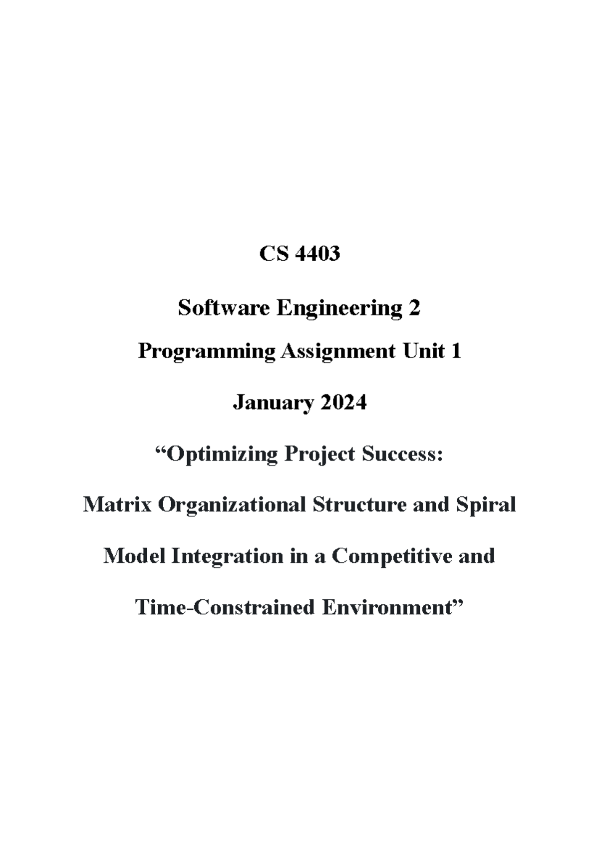 CS4403 - Programming Assignment Unit 1 - CS 4403 Software Engineering 2 ...