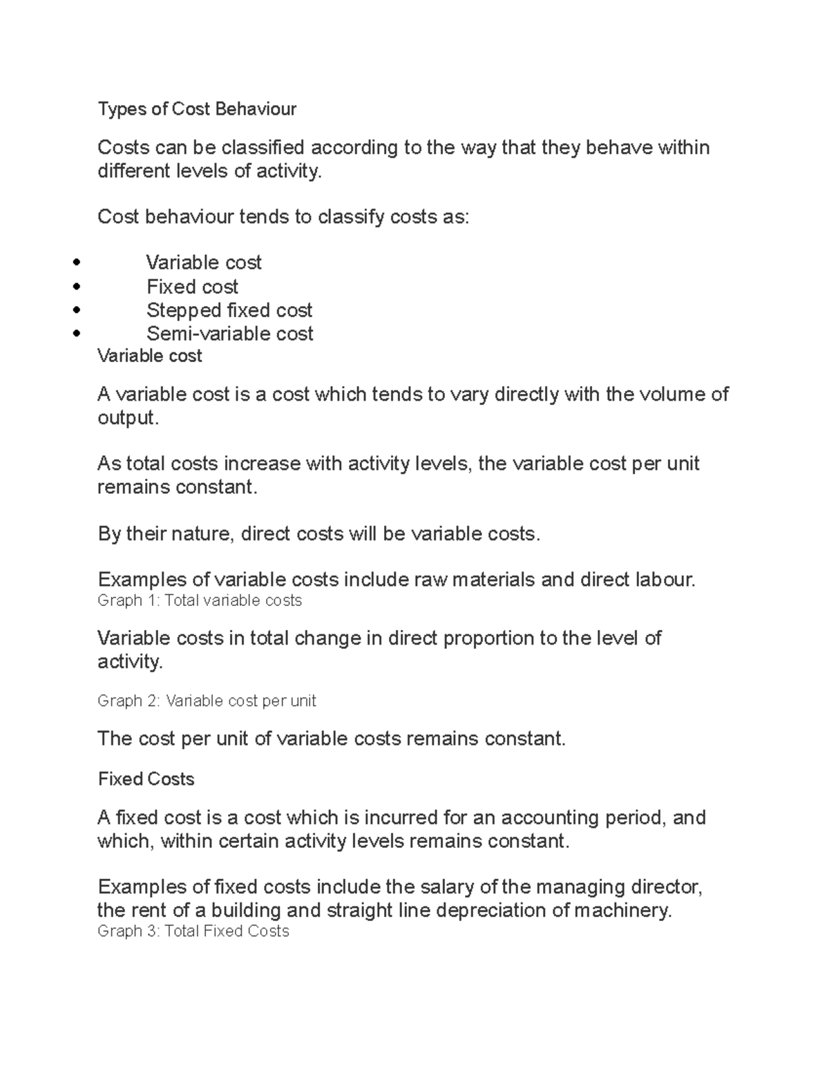 Types of Cost Behaviour - Types of Cost Behaviour Costs can be ...
