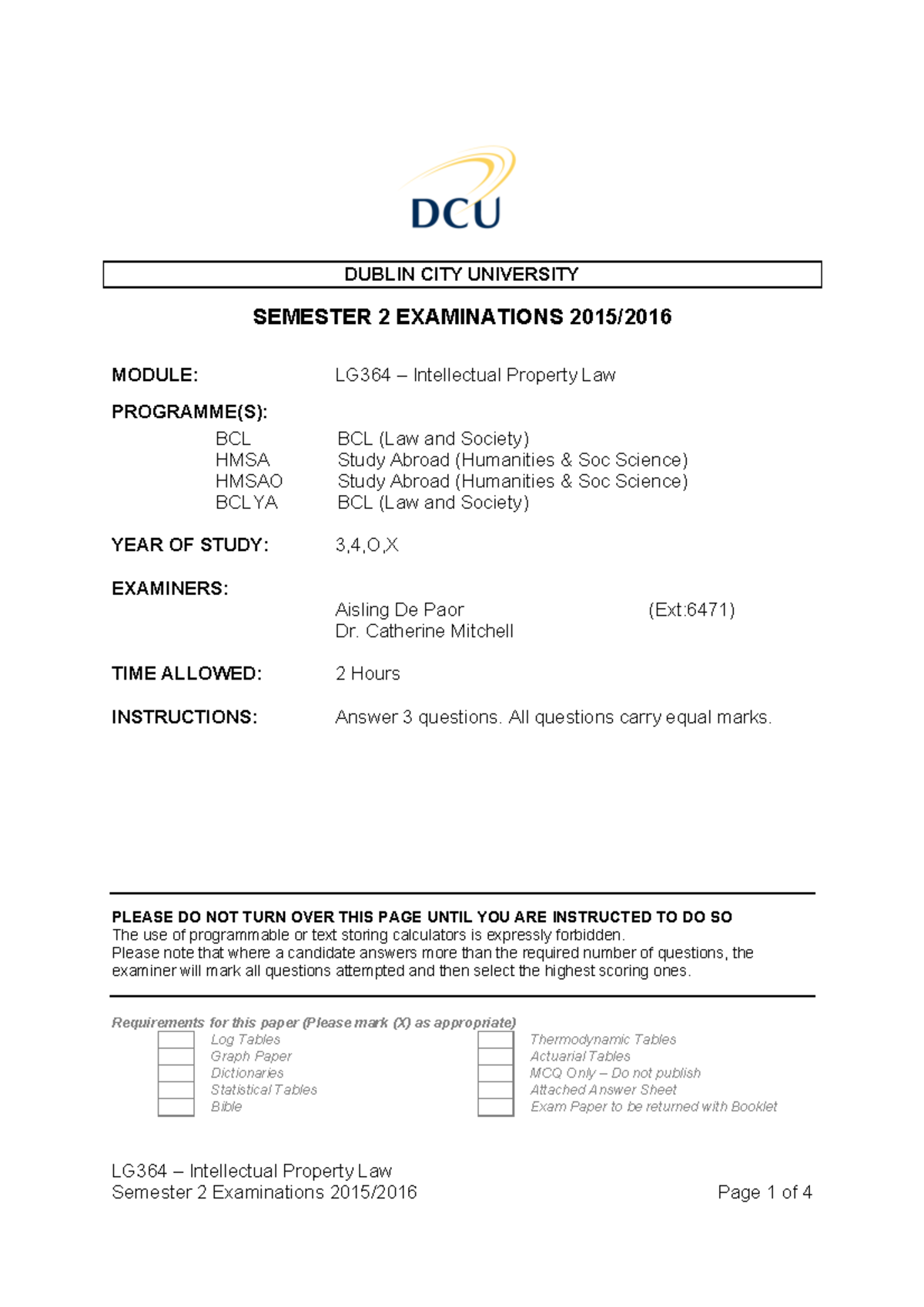Exam 2016, questions LG364 Intellectual Property Law DUBLIN CITY UNIVERSITY SEMESTER 2 Studocu