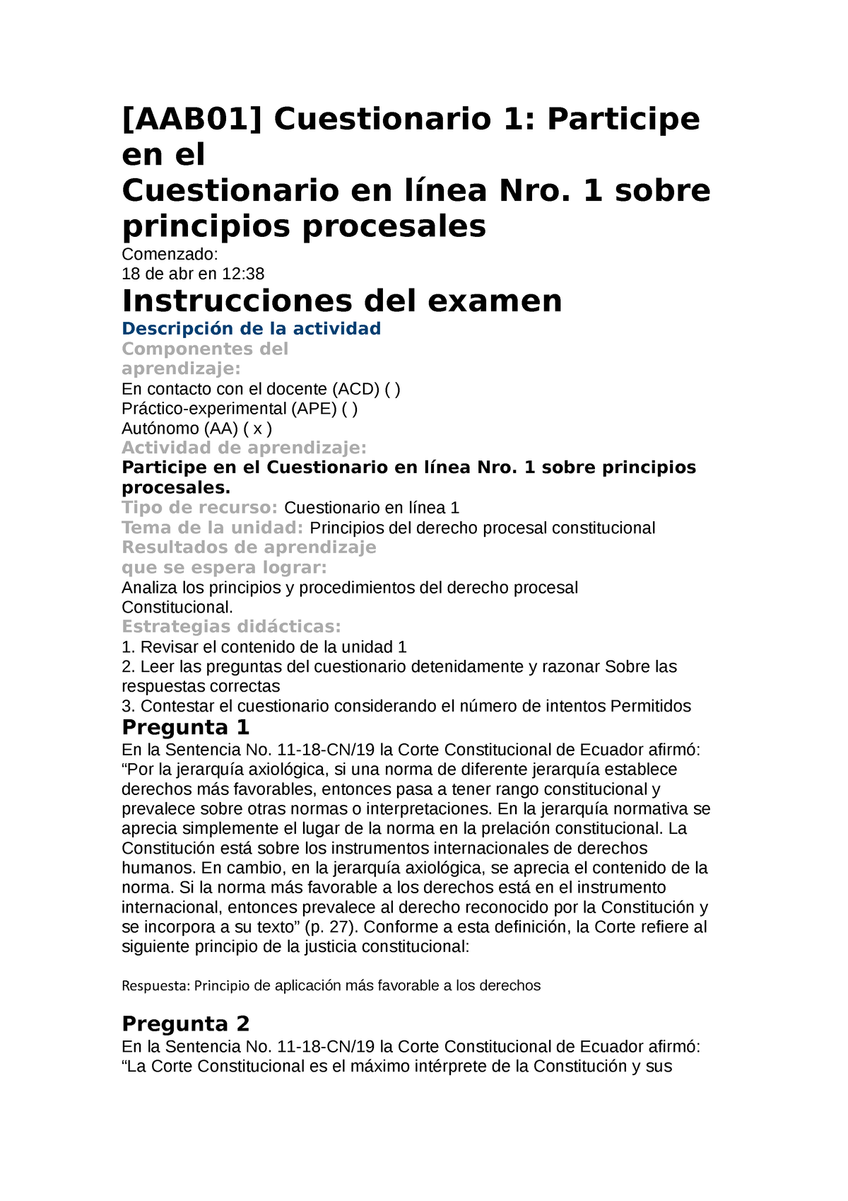 Cuestionario Sobre Principios Procesales Comenzado De Abr En Instrucciones Del