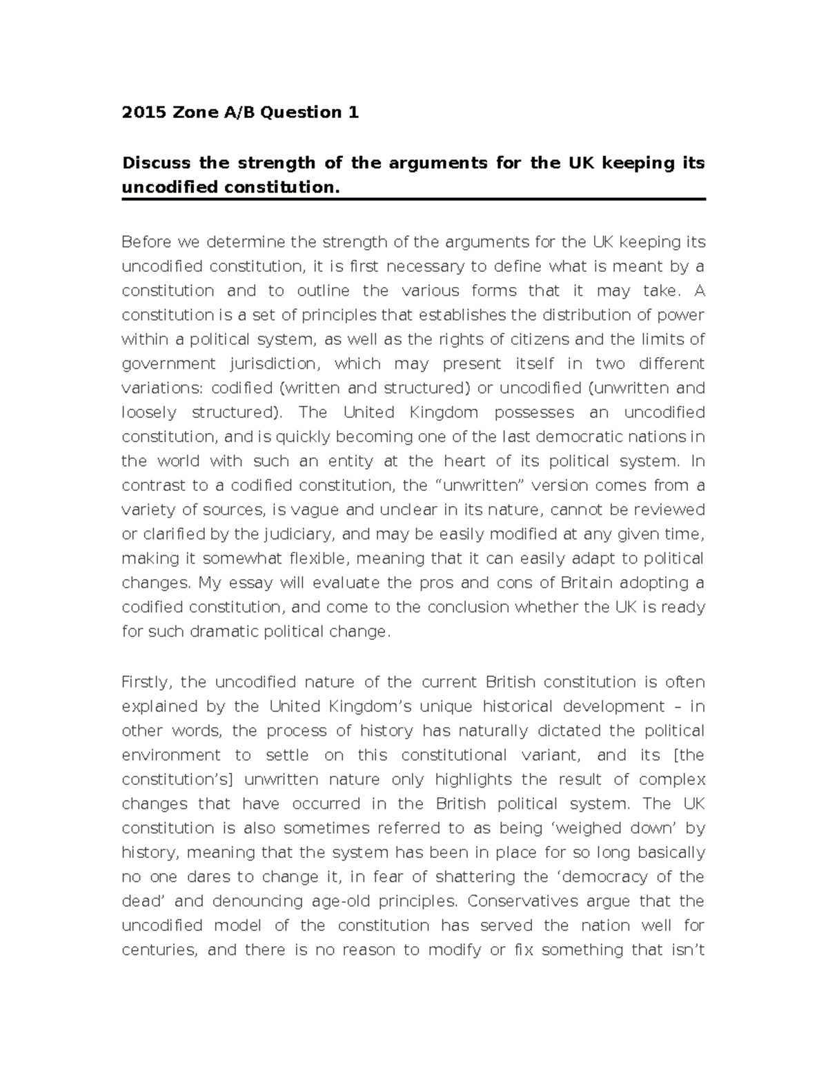 Does the UK need a codified - 2015 Zone A/B Question 1 Discuss the ...