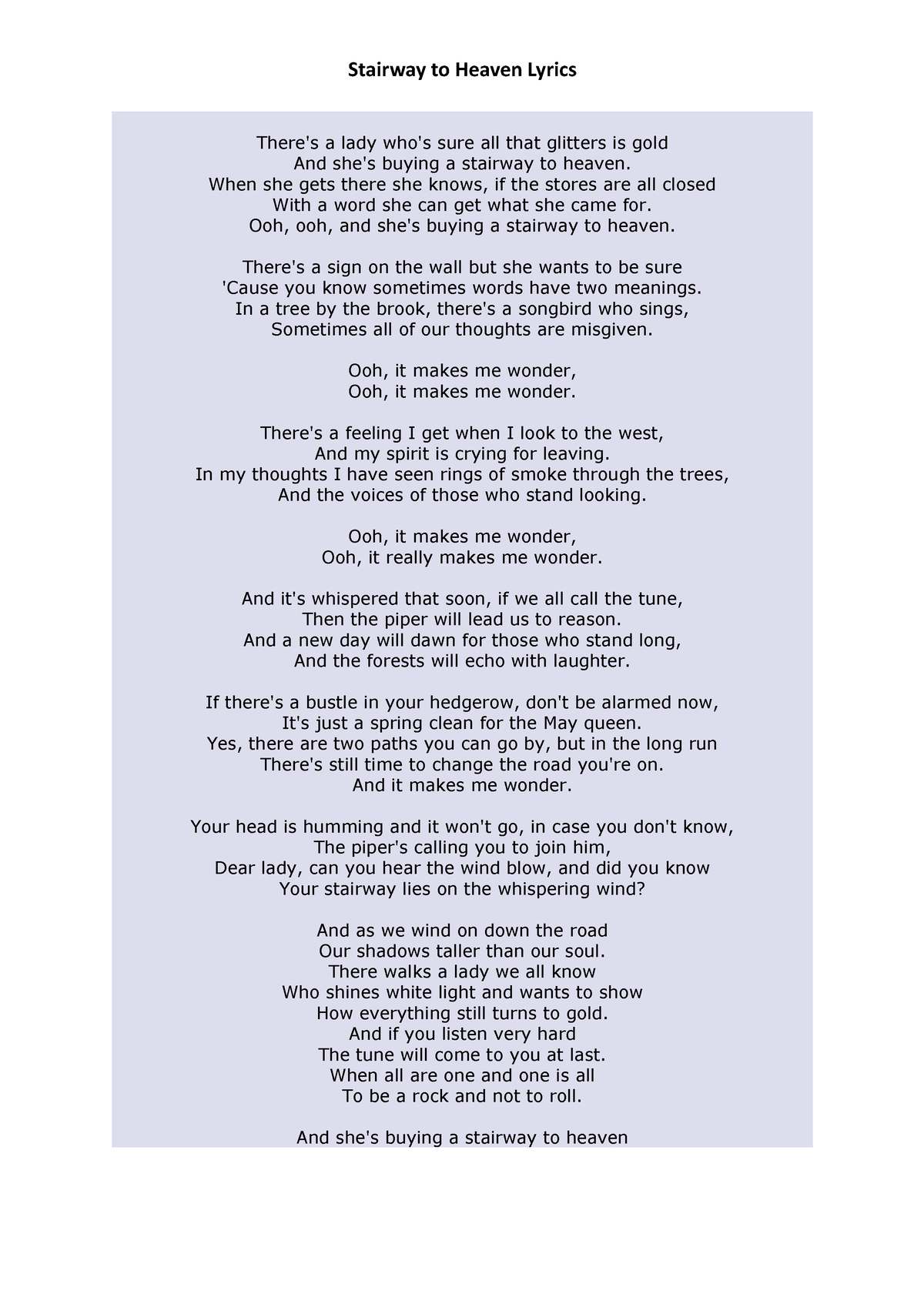 Stairway to heaven lyrics Stairway to Heaven Lyrics There s a