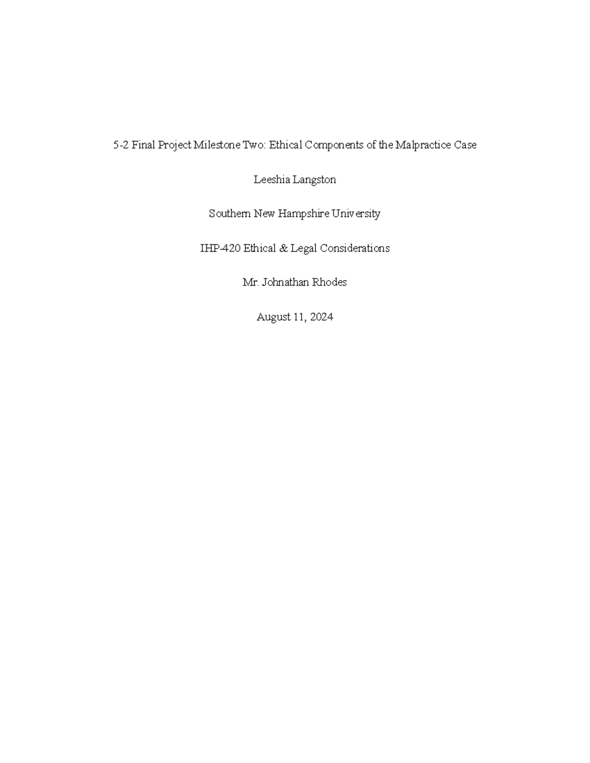 Leeshia langston ihp 420 milestone 2 - 5-2 Final Project Milestone Two ...