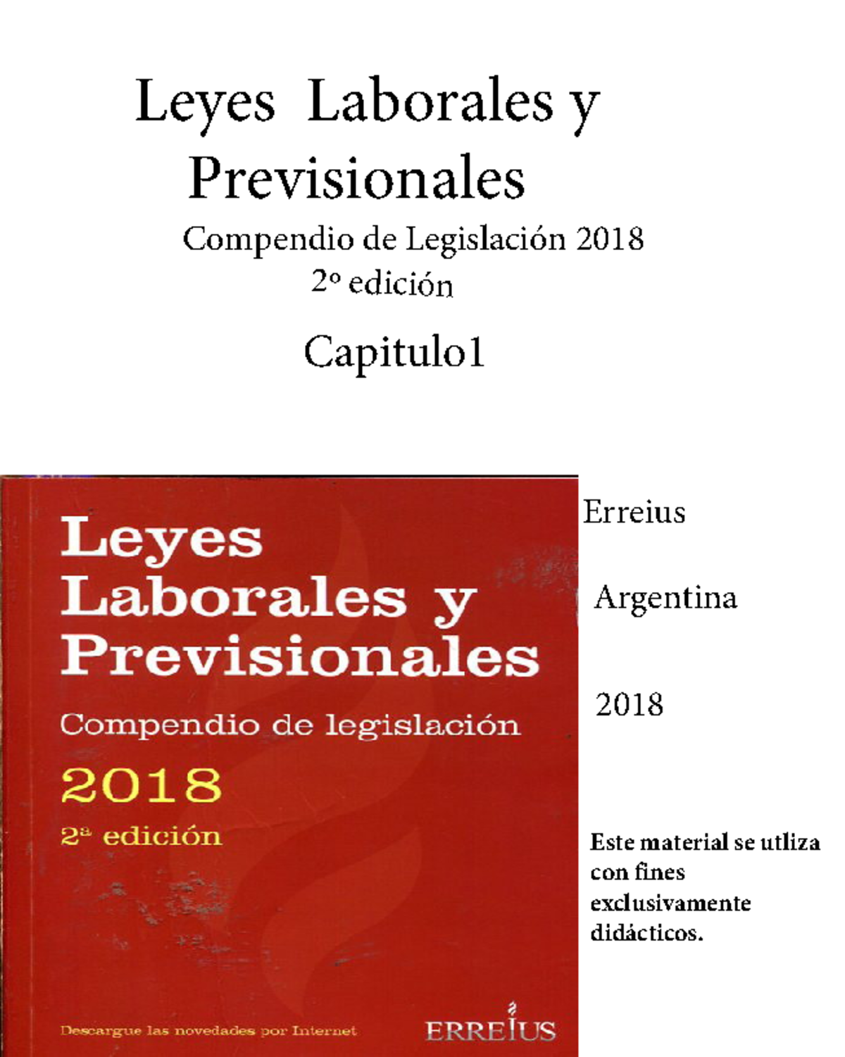 LEYES LaboralES Y PREVISIONALES 2018 1 PARTE - Leyes Laborales Y ...