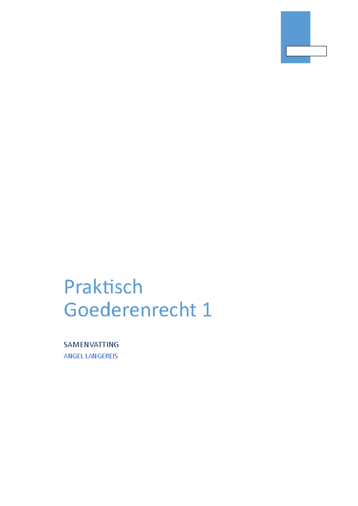 Praktisch Goederenrecht 1 Samenvatting - Praktisch Goederenrecht 1 ...