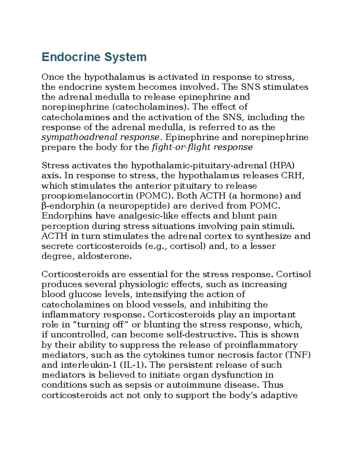 Fight or flight carmines Endocrine System Once the hypothalamus is