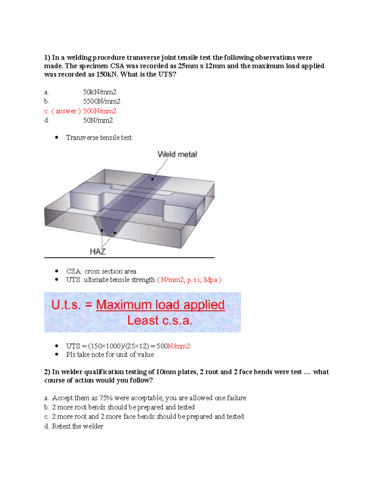 MC 03 cswip 1) In a welding procedure transverse joint tensile test