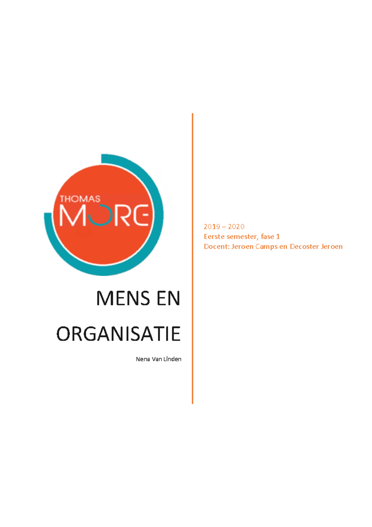 Samenvatting Mens En Organisatie 1 2019 - 2020 - MENS EN ORGANISATIE ...