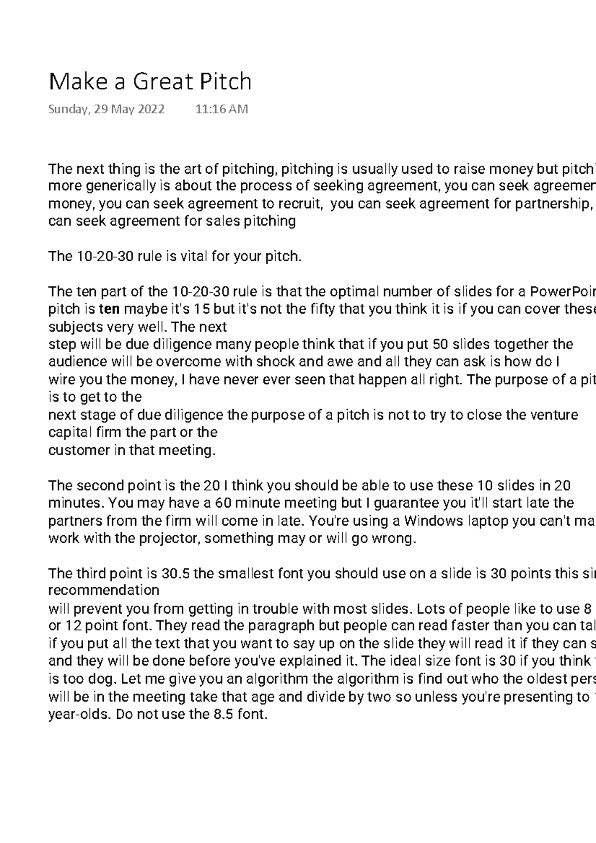 Make a Great Pitch FULL NOTES The next thing is the art of pitching