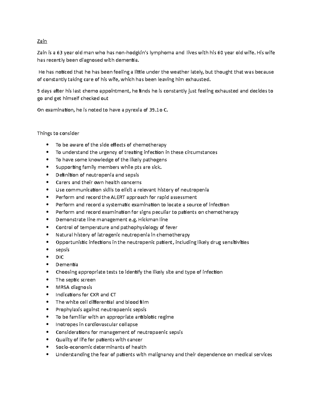 Neutropenic Sepsis - Summary of said topic - Zain Zain is a 63 year old ...