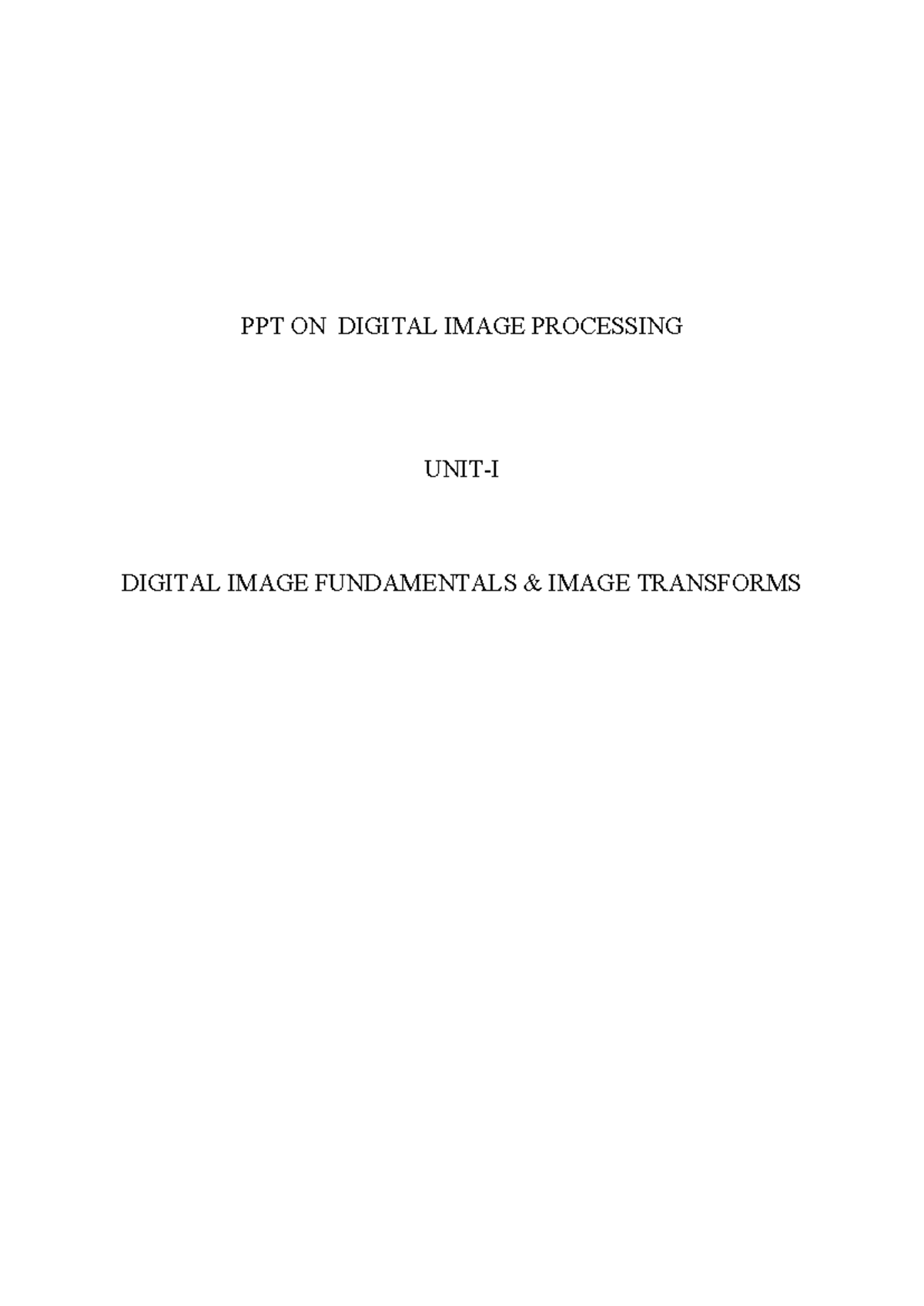 PPT IP U1 - this is the notes b tech 3rd year - PPT ON DIGITAL IMAGE ...