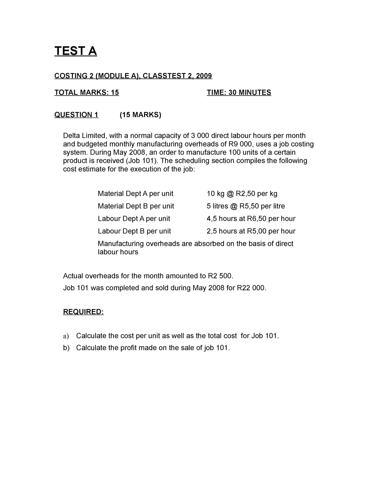 Management Accounting 3 Job Costing - TEST A COSTING 2 (MODULE A ...