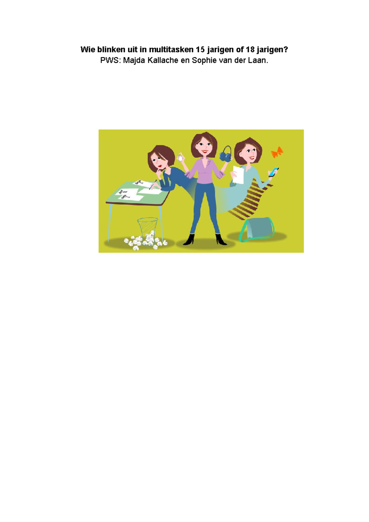 Pws Majda EN Sophie Multitask - Wie blinken uit in multitasken 15 ...