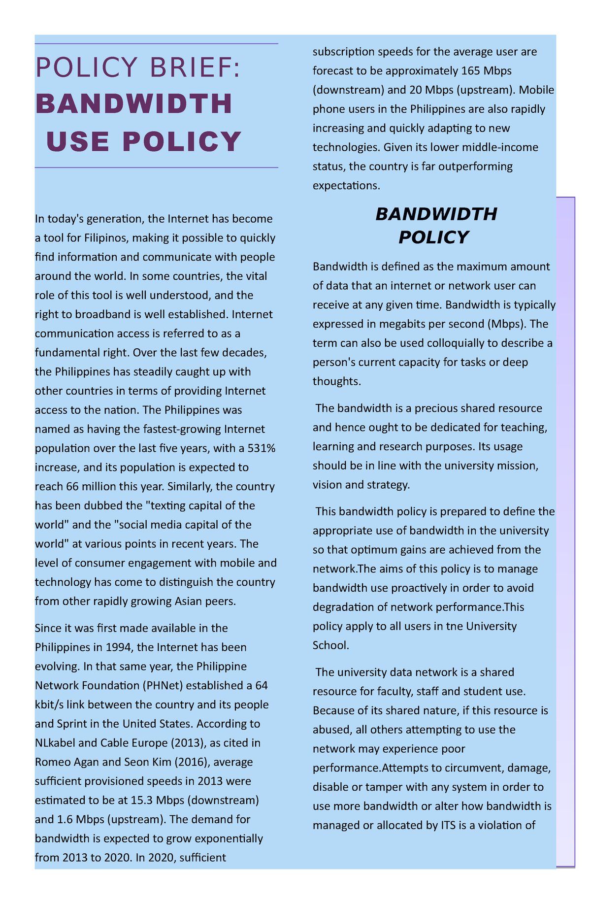 Policy - POLICY BRIEF: BANDWIDTH USE POLICY In today's generation, the ...