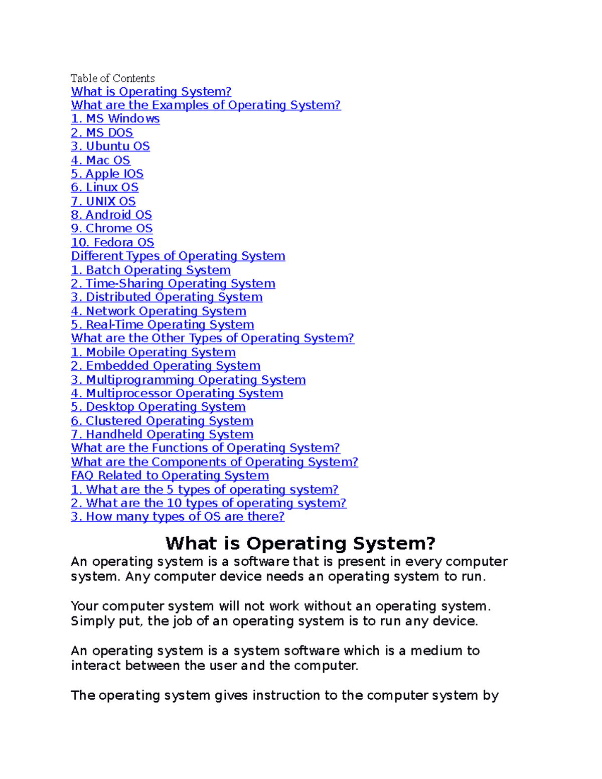 OS - OPERATING SYSTEM - Table of Contents What is Operating System ...