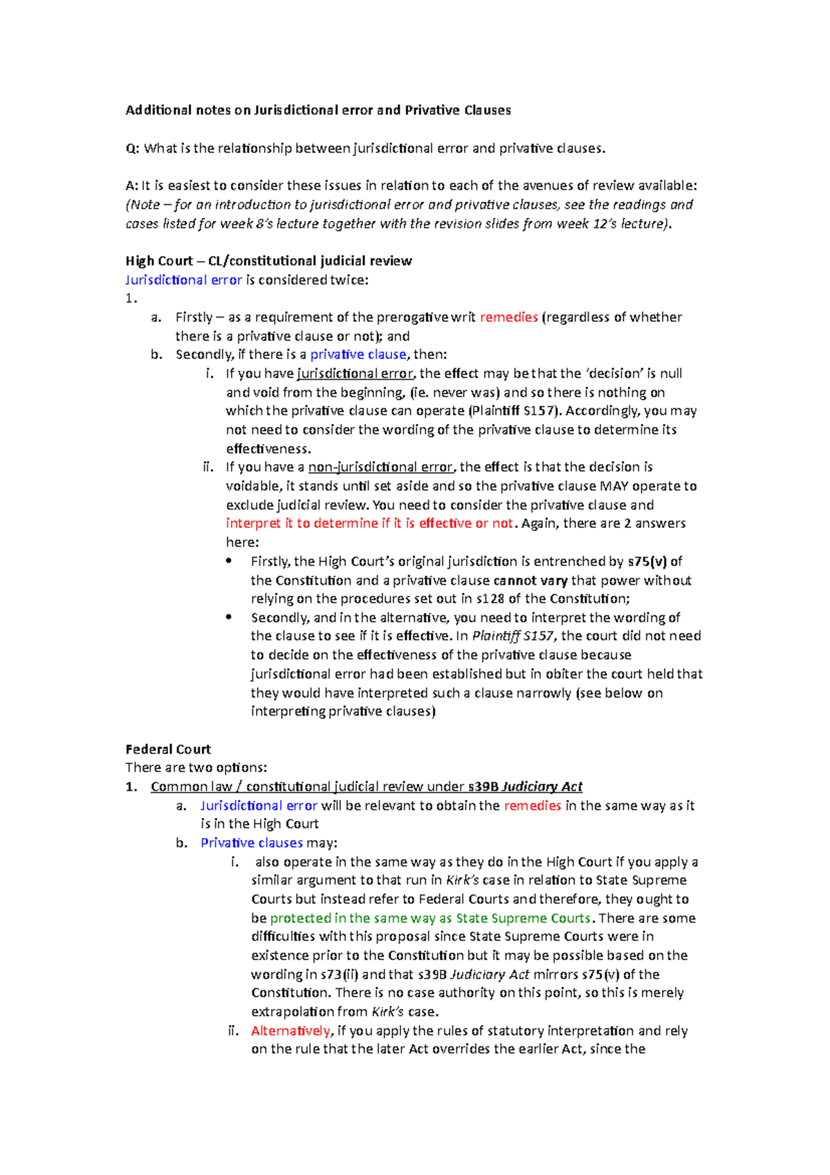 Jurisdictional error and privative clauses A It is easiest to