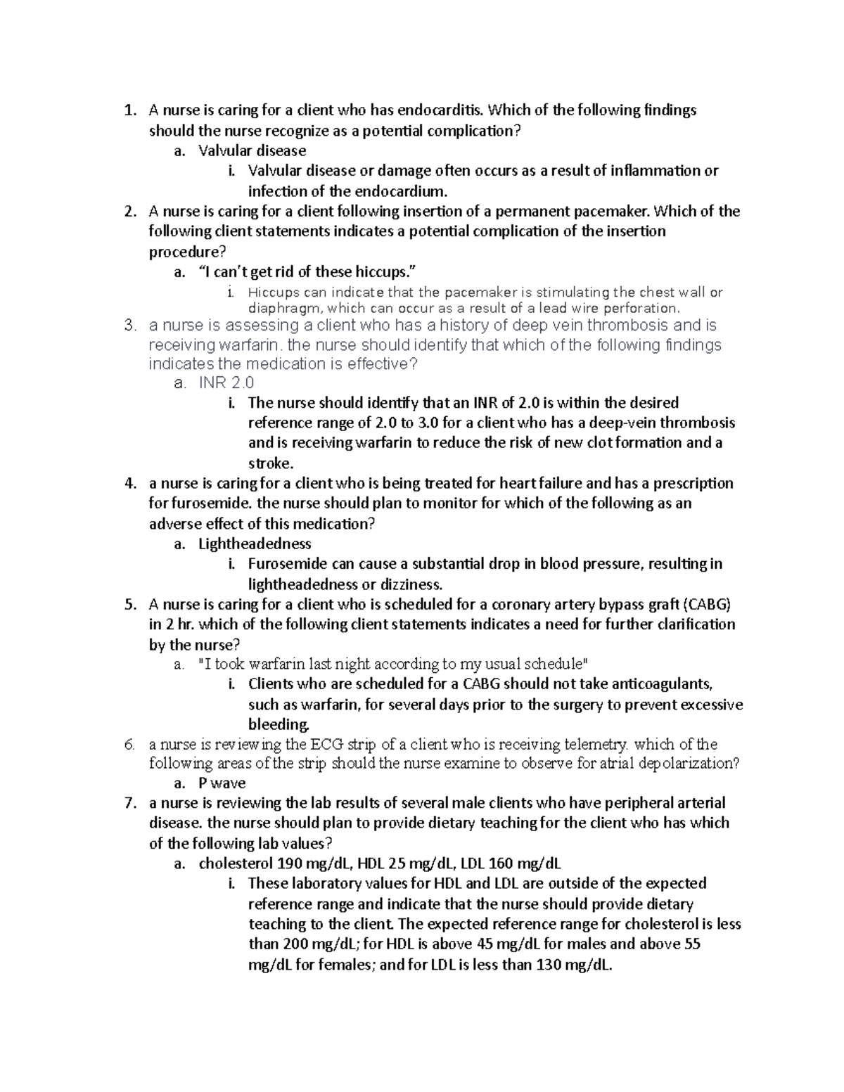 Targeted assessment cardiovascular - A nurse is caring for a client who ...