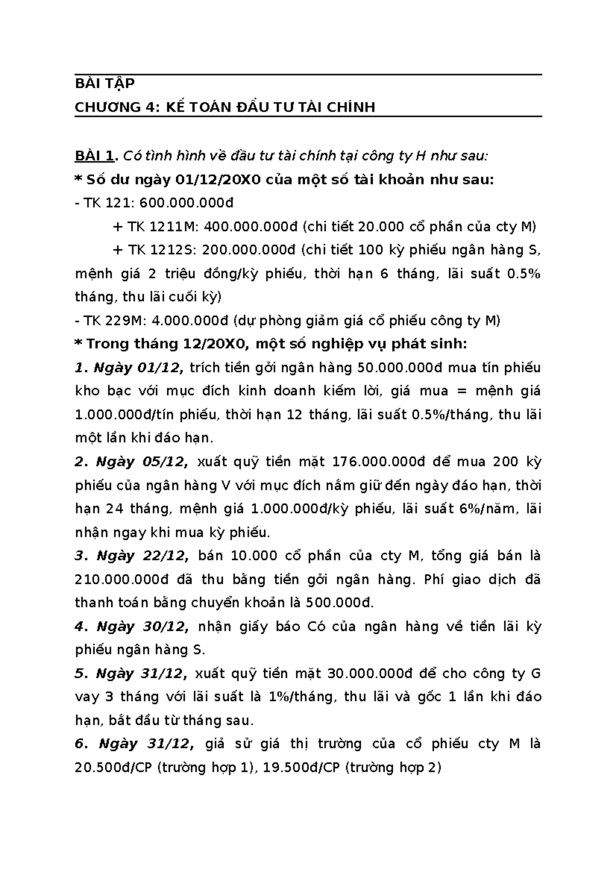 BÀI TẬP KTTC chương 4 - Lecture notes 1 - BÀI TẬP CHƯƠNG 4: KẾ TOÁN ĐẦU ...