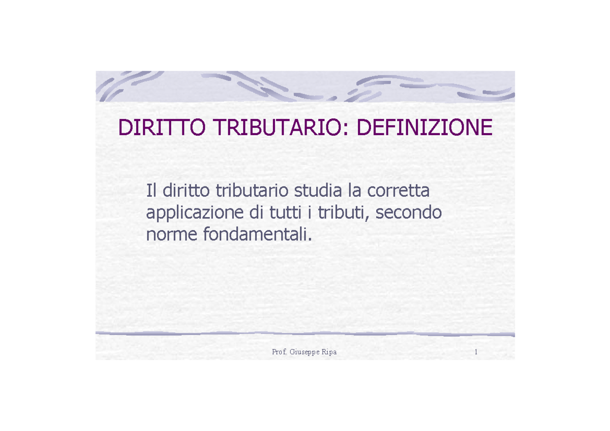 Fonti diritto tributario - DIRITTO TRIBUTARIO: DEFINIZIONE Il diritto