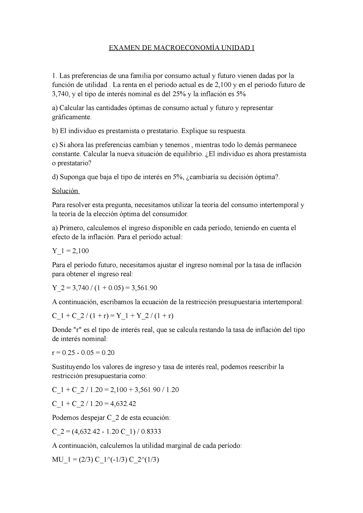 Examen DE Macroeconomía Unidad I - EXAMEN DE MACROECONOMÍA UNIDAD I Las ...