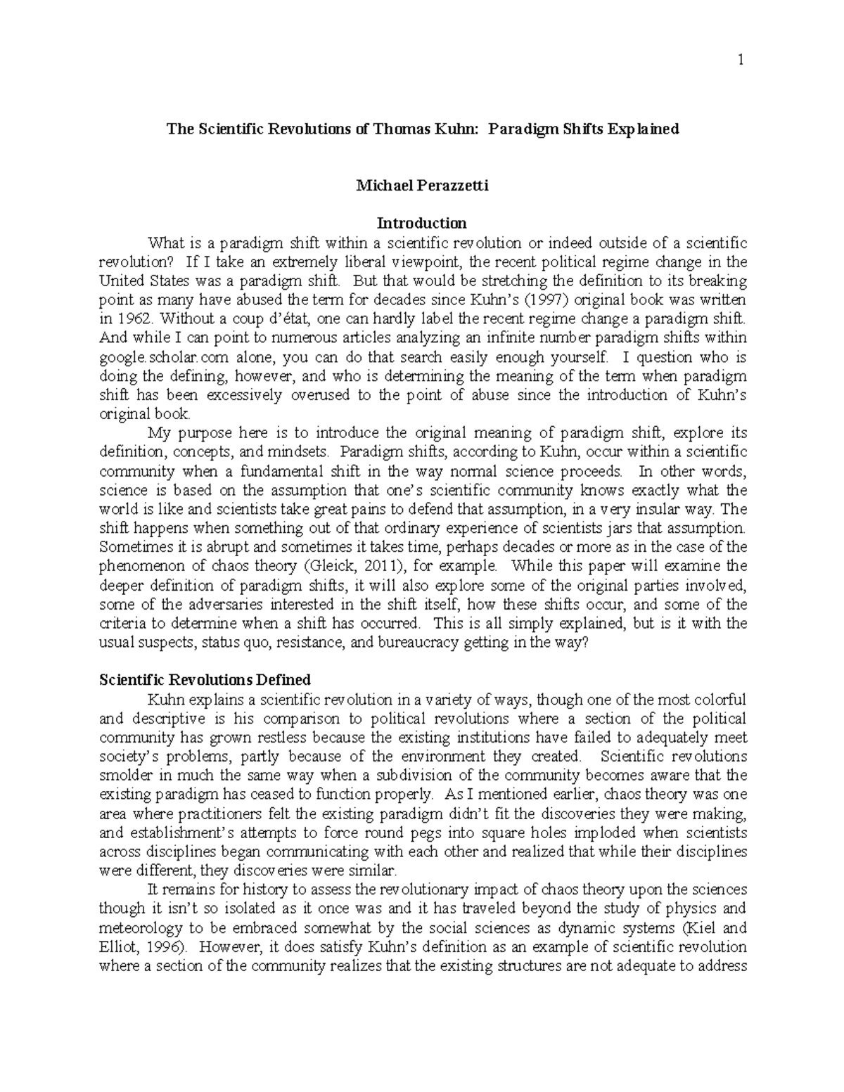 The Paradigm Shifts of Thomas Kuhn A Summary 1 The Scientific