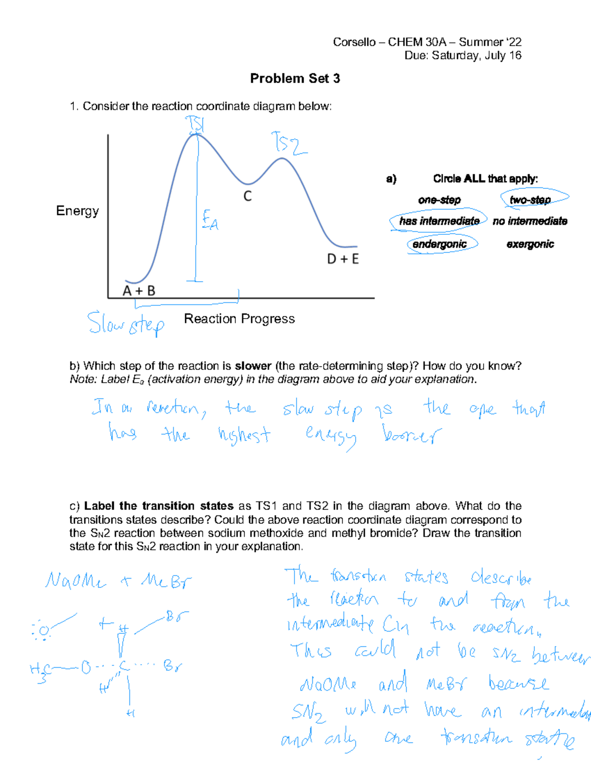 Problem Set 3 CHEM 30A - Due: Saturday, July 16 Problem Set 3 Consider ...