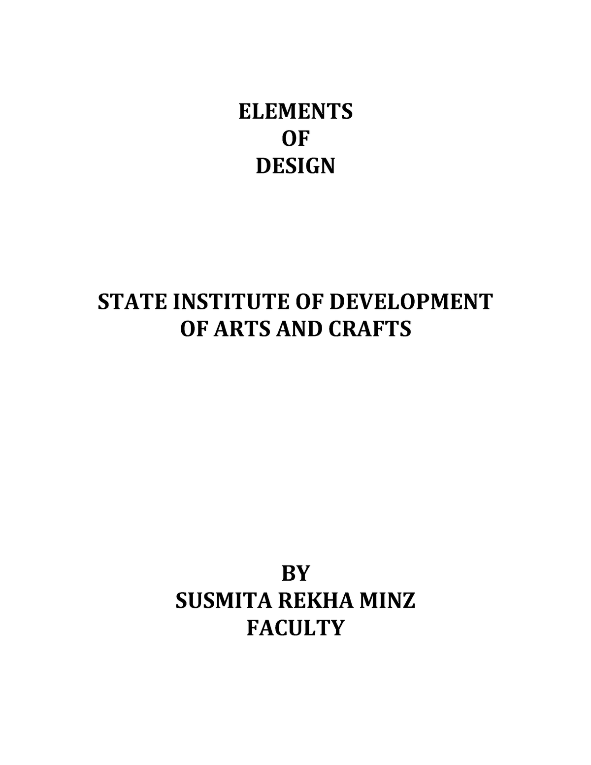 Elements - ELEMENTS OF DESIGN STATE INSTITUTE OF DEVELOPMENT OF ARTS ...