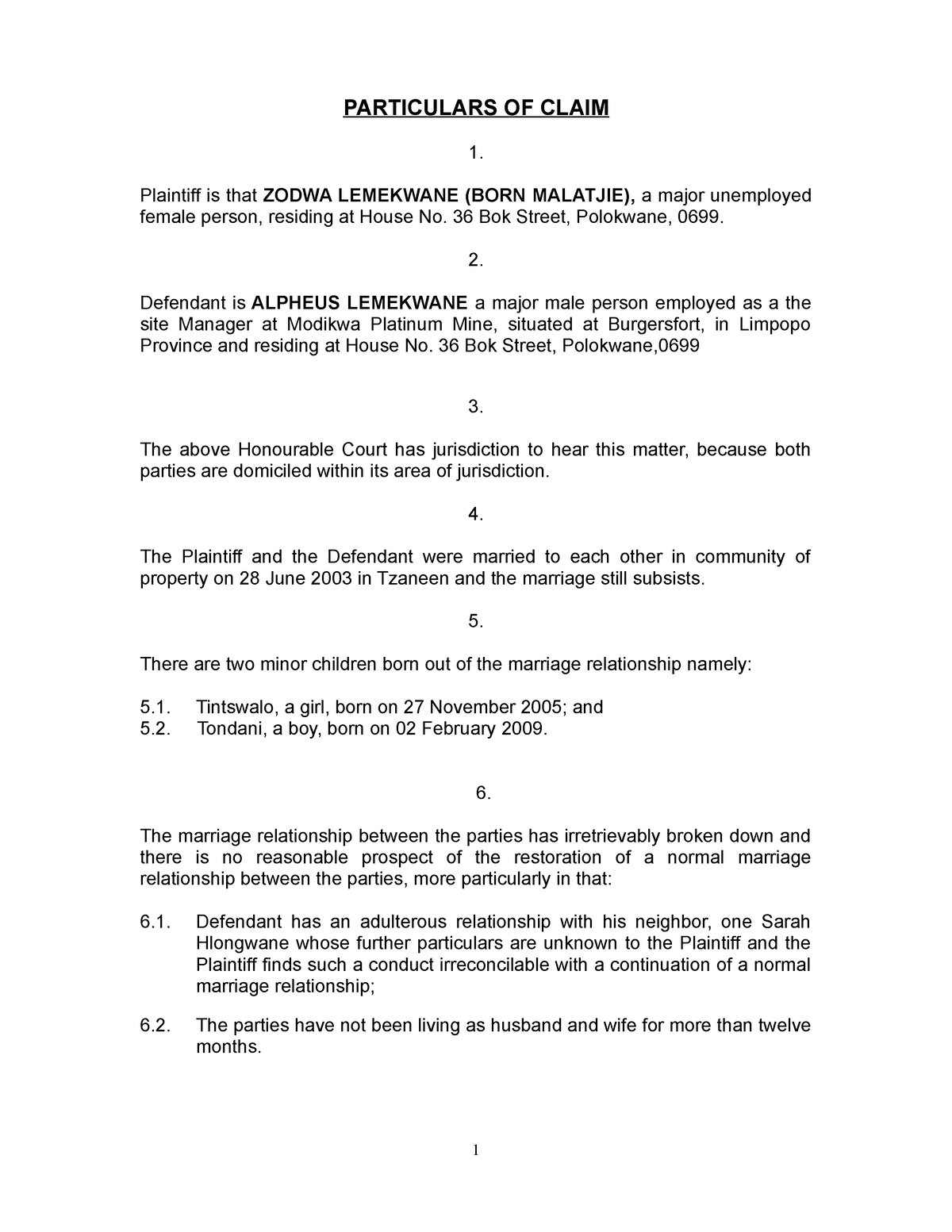 Particulars OF Claim Example - PARTICULARS OF CLAIM 1. Plaintiff is ...