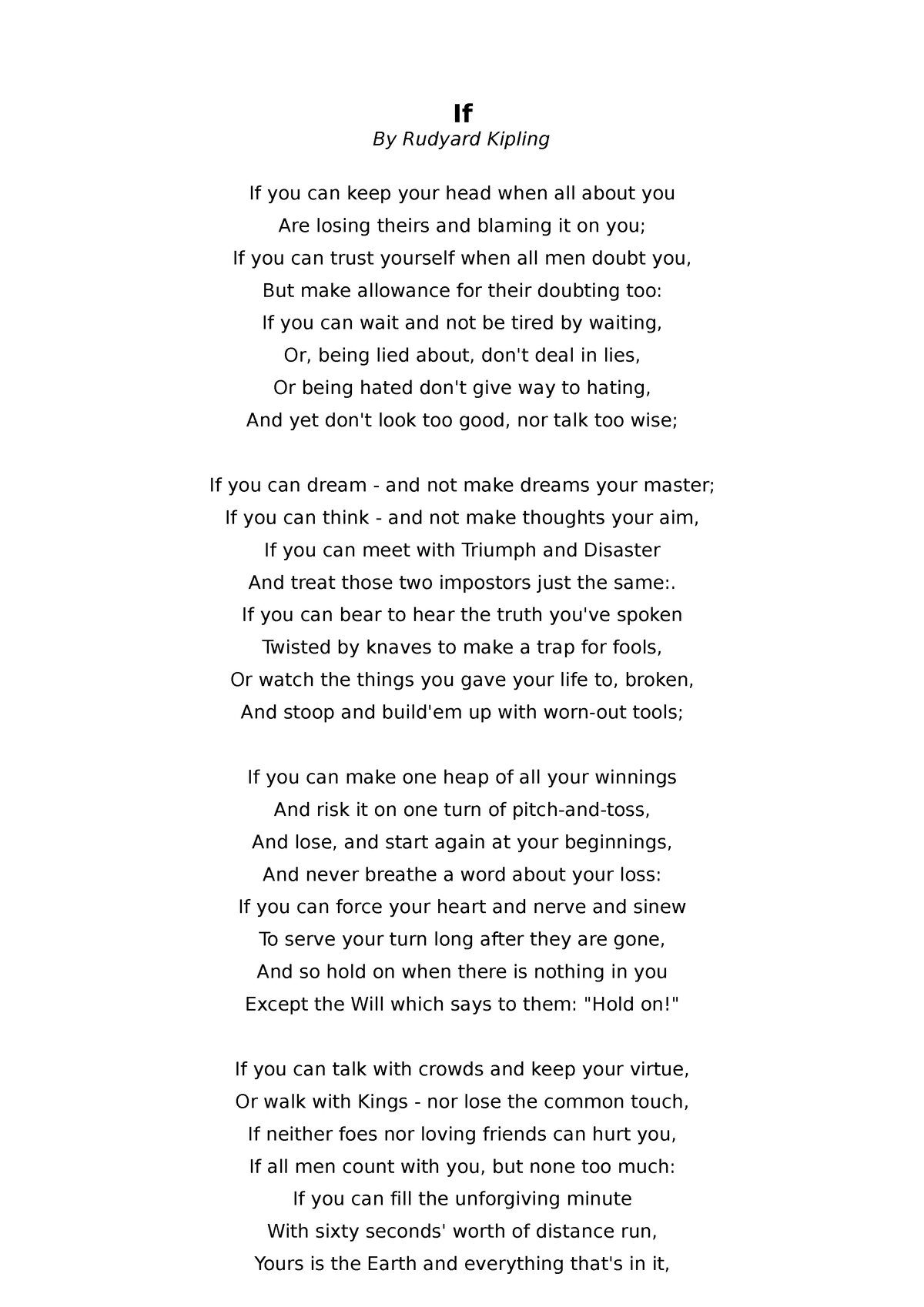 If - poem - If By Rudyard Kipling If you can keep your head when all ...