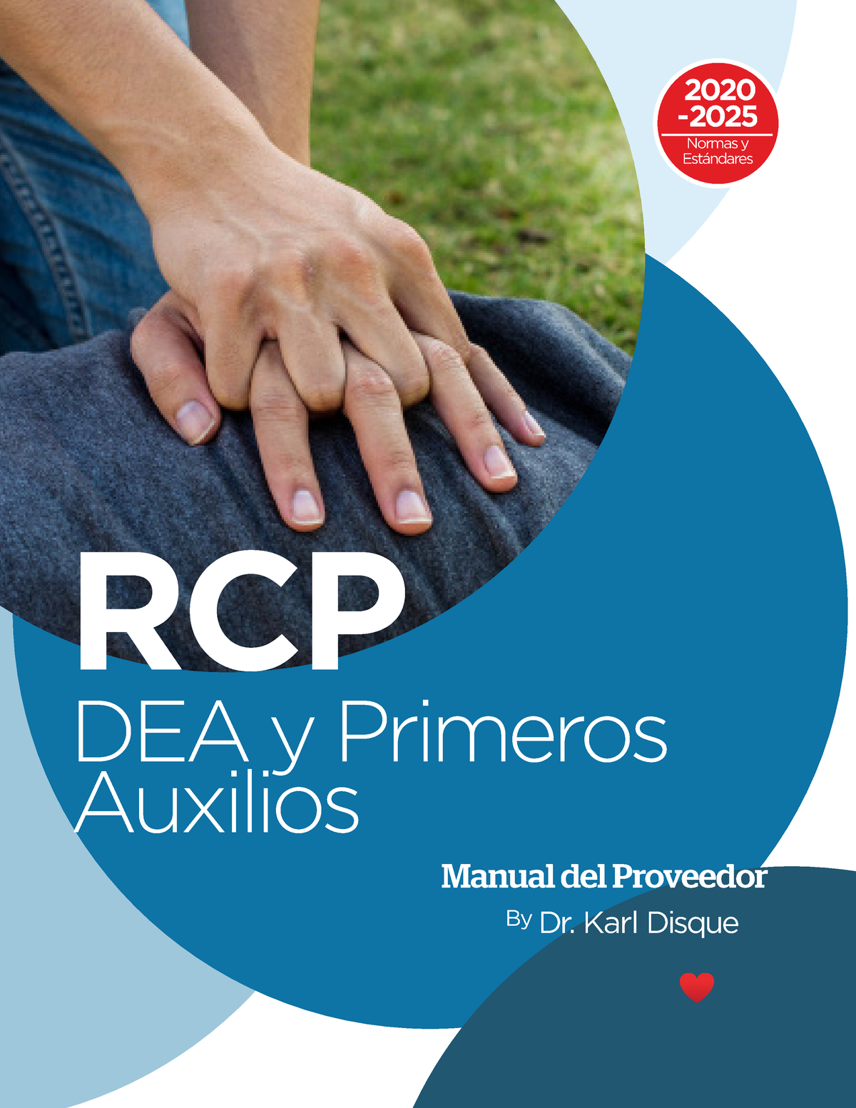 RCP y DEA 2020 2025 RCP, DEA Manual del Proveedor By Dr