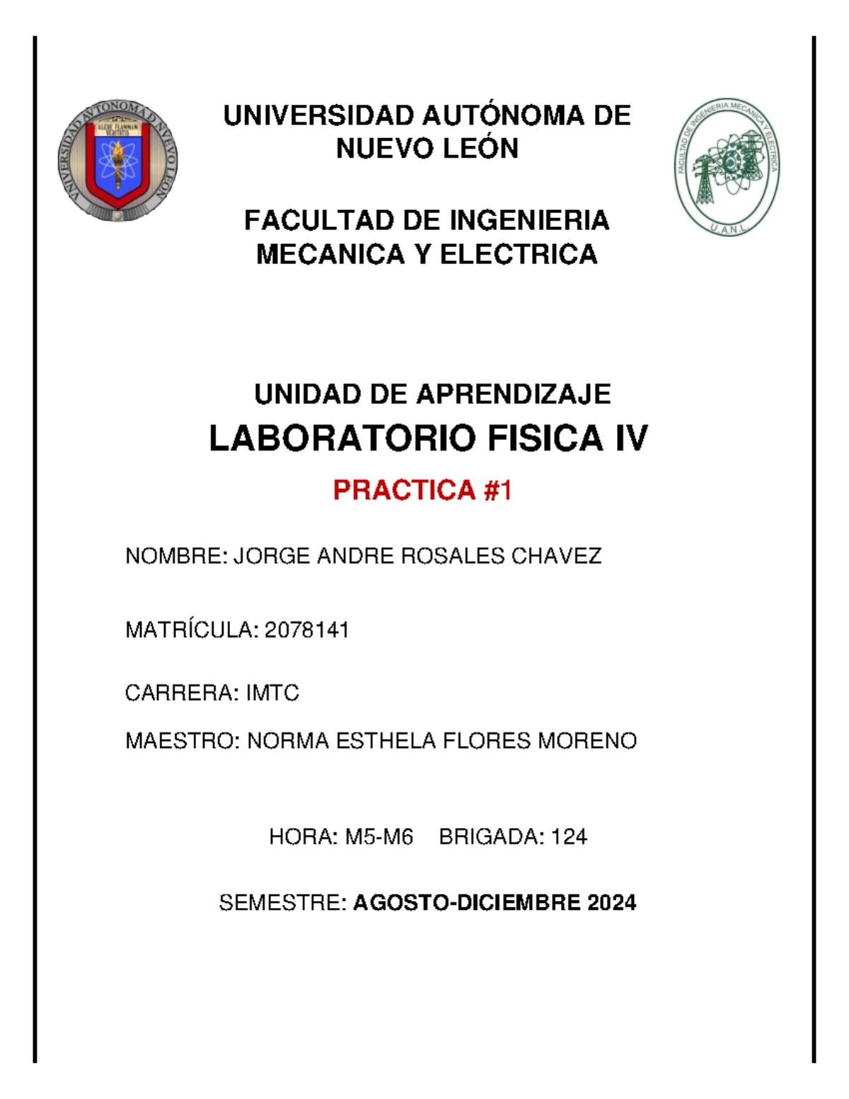 Practica 1 PREGUNTAS - Laboratorio de fisica 4 - UNIVERSIDAD AUTÓNOMA ...