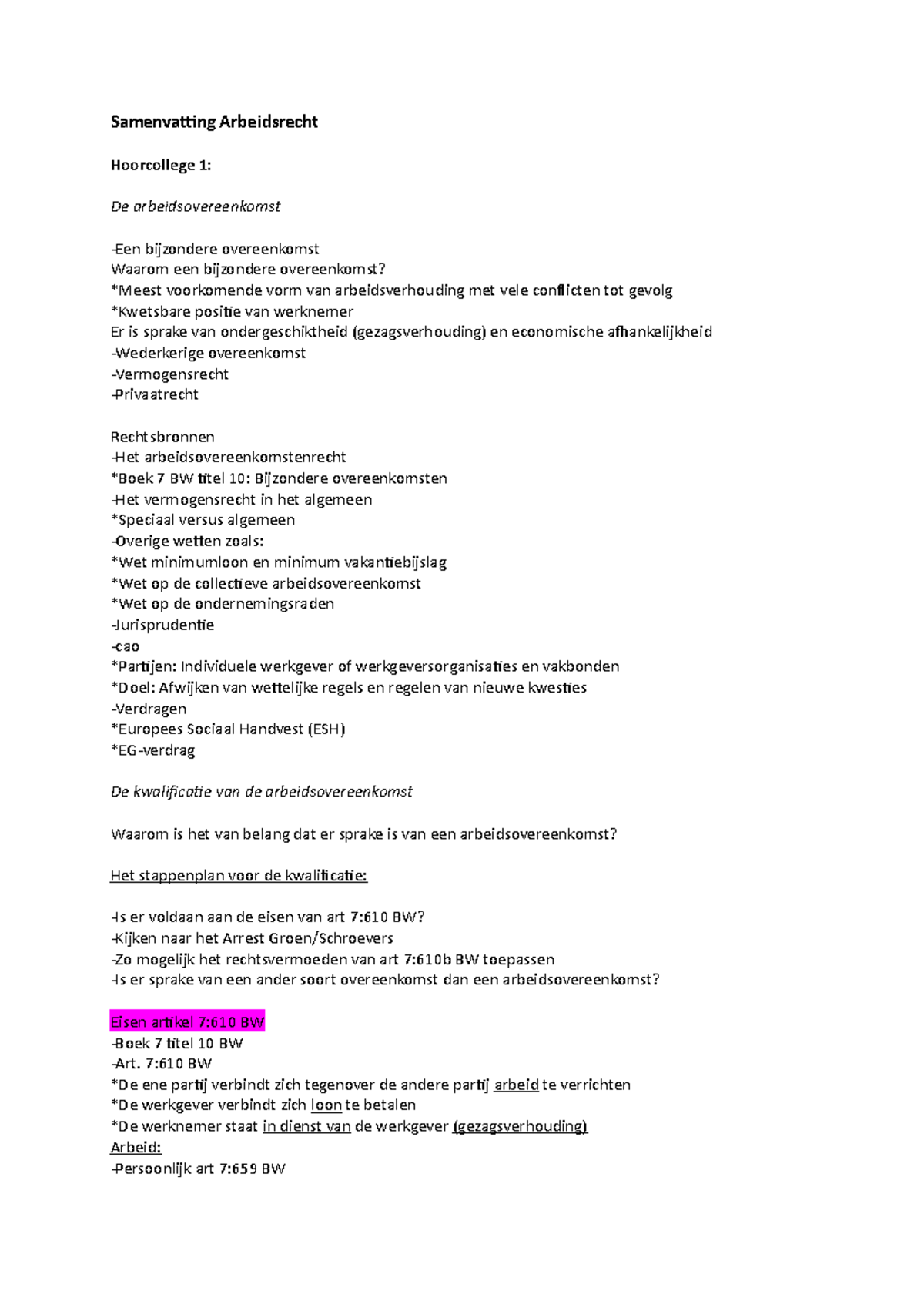 Samenvatting Arbeidsrecht - Samenvatting Arbeidsrecht Hoorcollege 1: De ...