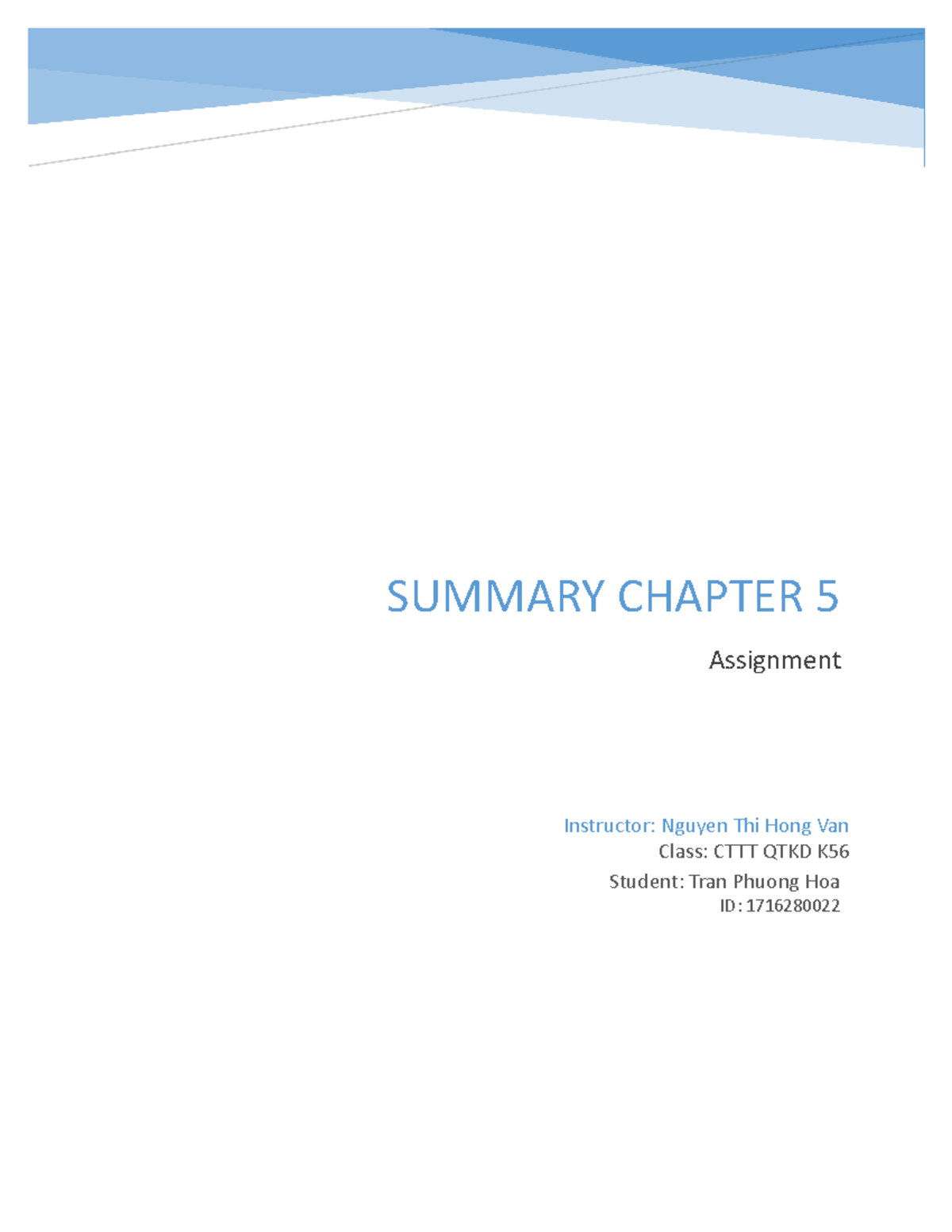 Chapter-5-summary - Good - P a g e | 0 Student: Tran Phuong Hoa ID ...