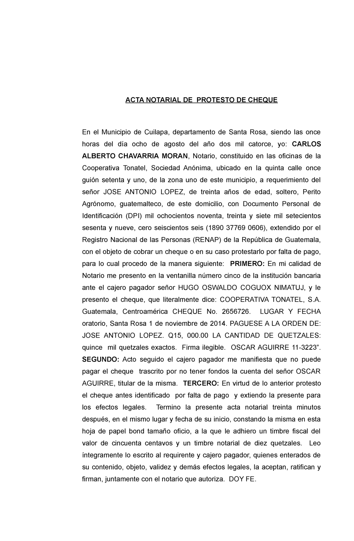 ACTA Notarial DE Protesto DE Cheque - En el Municipio de Cuilapa,  departamento de Santa Rosa, siendo - Studocu