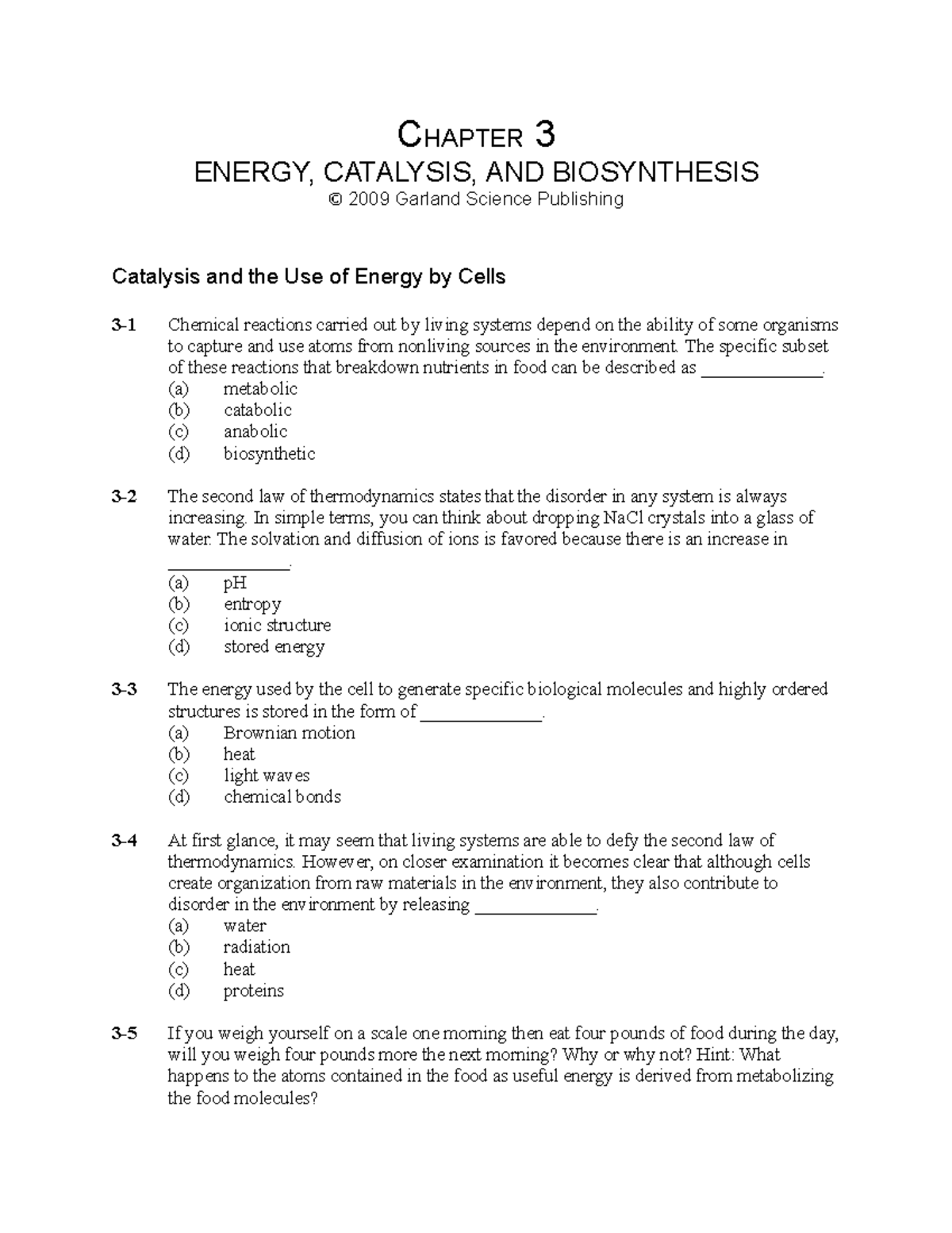 Chapter 3 - Aaaa - CHAPTER 3 ENERGY, CATALYSIS, AND BIOSYNTHESIS 2009 ...