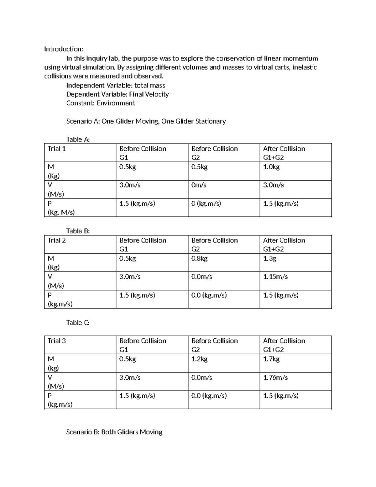 Conservation of Linear Momentum Lab Introduction In this inquiry lab