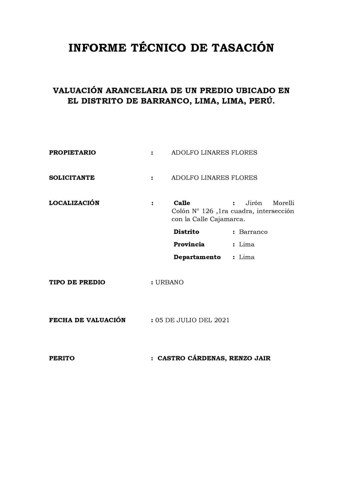 Informe DE Tasación Castro Cardenas Renzo JAIR - INFORME T.. DE TASACI ...